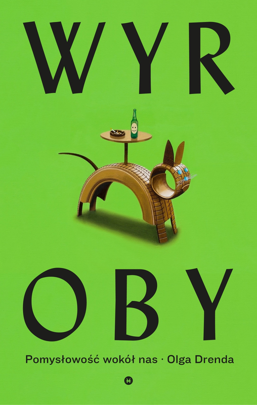Wyroby. Pomysłowość wokół nas