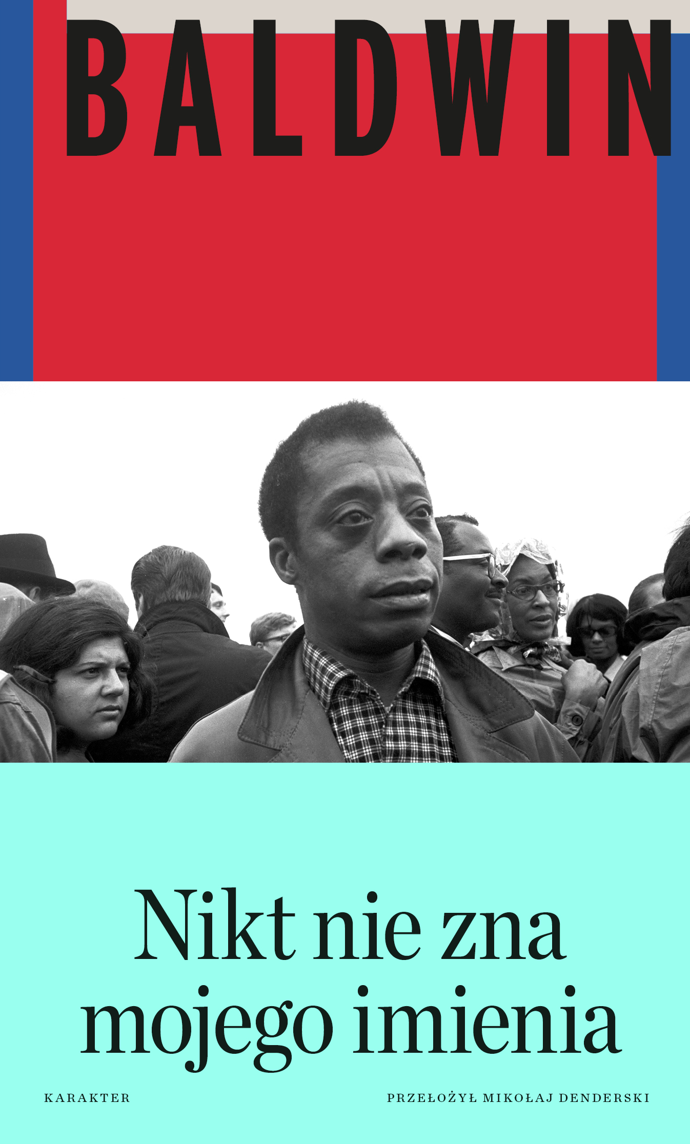 Nikt nie zna mojego imienia. Dalsze zapiski syna tego kraju